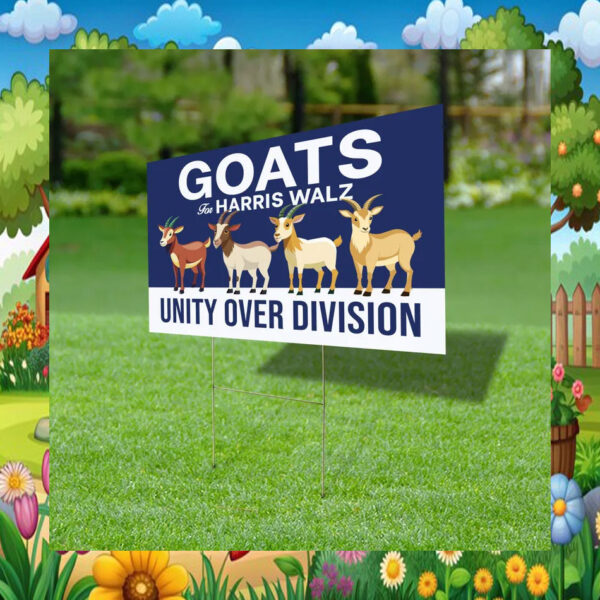 Goats For Harris Walz Unity Over Division Plastic Yard Sign