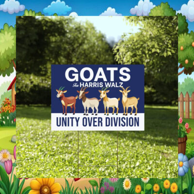 Goats For Harris Walz Unity Over Division Plastic Yard Sign