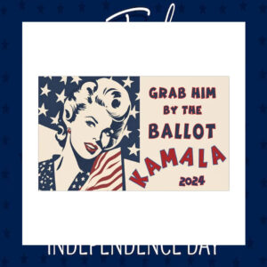 Grab Him By The Ballot Kamala 24 Car Magnets