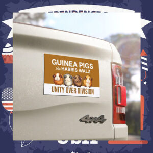 Guinea Pigs For Harris Walz Unity Over Division Car Magnet