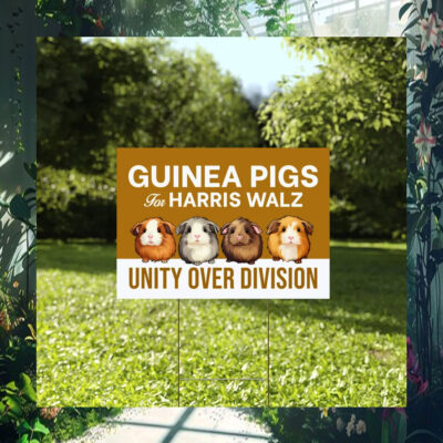 Guinea Pigs For Harris Walz Unity Over Division Yard Sign