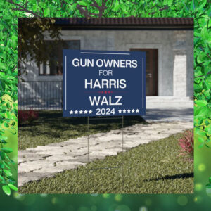 Gun Owners For Harris Walz 2024 Election Yard Sign