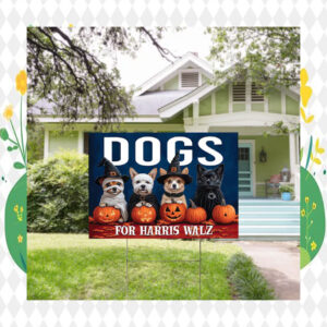 Halloween Dogs For Harris Walz Spooky Yard Sign