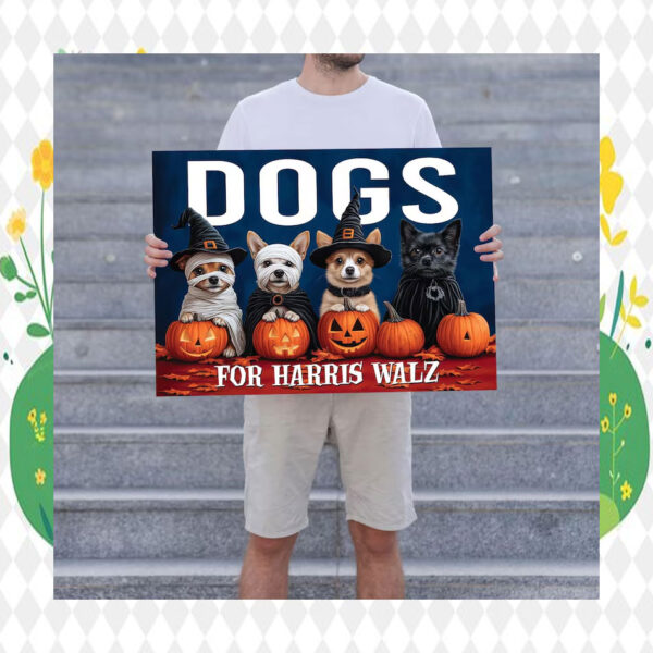 Halloween Dogs For Harris Walz Spooky Yard Sign