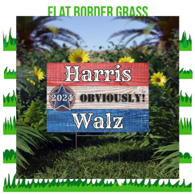 Harris 2024 Obviously Walz President Yard Sign