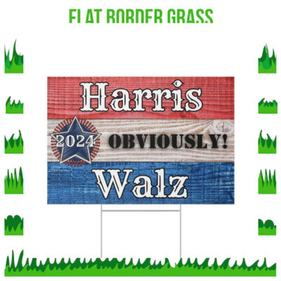 Harris 2024 Obviously Walz President Yard Sign