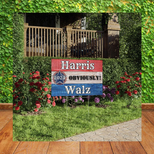 Harris 2024 Obviously Walz President Yard Signs