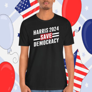 Harris 2024 Save Democracy T-Shirt
