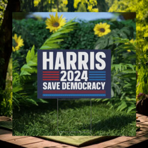 Harris 2024 Save Democracy Yard Signs