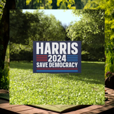 Harris 2024 Save Democracy Yard Signs