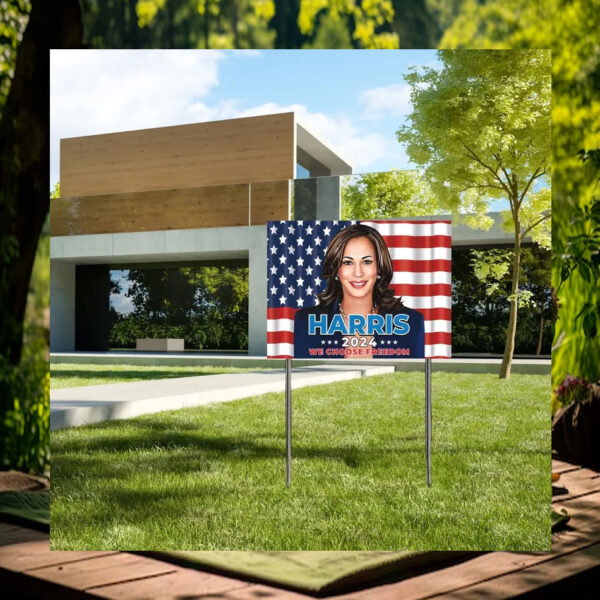 Harris 2024 We Choose Freedom Election Yard Sign