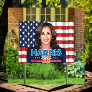 Harris 2024 We Choose Freedom Election Yard Sign