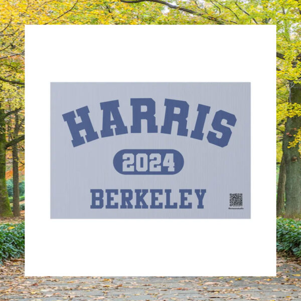 Harris 24 Berkeley Yard Signs