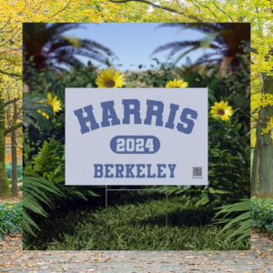 Harris 24 Berkeley Yard Signs