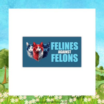 Harris Felines Against Felons Sticker