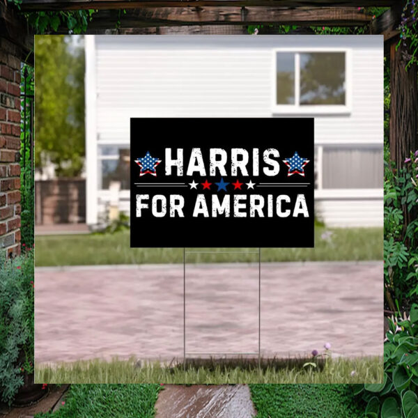 Harris For America 2024 Yard Signs