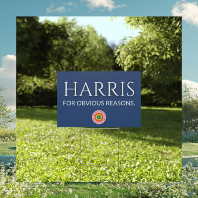 Harris For Obvious Reasons Yard Sign