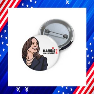 Harris For President 2024 Button