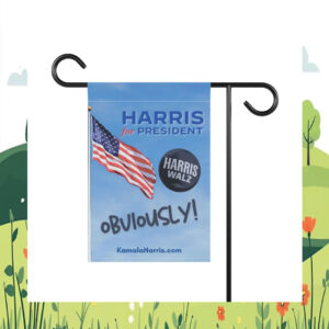 Harris For President Harris Walz Obviously Flag