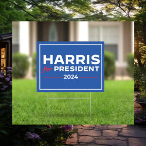 Harris For President Yard Signs