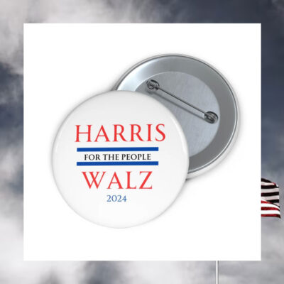Harris For The People Walz 2024 Button