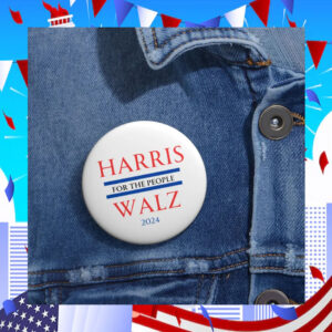 Harris For The People Walz 2024 Buttons
