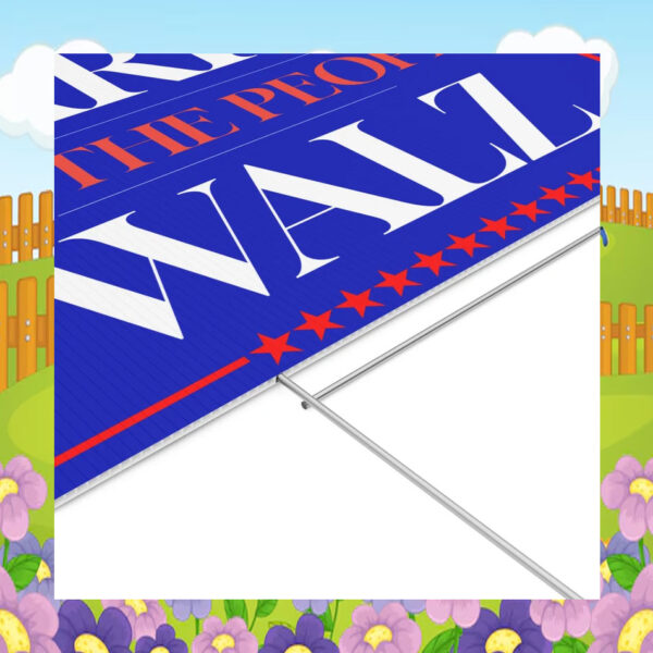 Harris For The People Walz 2024 Yard Sign