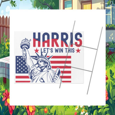 Harris Let's Win This Yard Sign