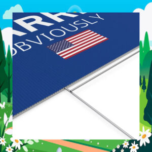 Harris Obviously Political Yard Sign