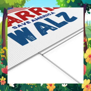 Harris Save America Walz Yard Sign
