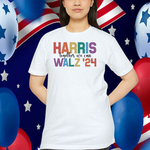 Harris Together We Can Walz '24 Shirts