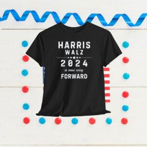 Harris Walz 2024 A New Way Forward Shirt