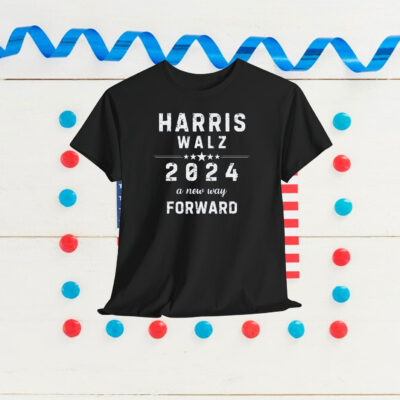 Harris Walz 2024 A New Way Forward Shirt