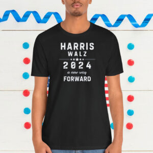 Harris Walz 2024 A New Way Forward Shirt