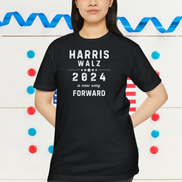 Harris Walz 2024 A New Way Forward Shirt