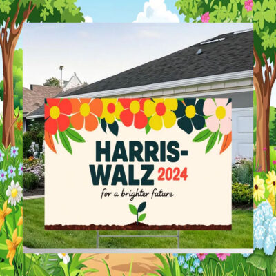 Harris Walz 2024 For A Brighter Future Yard Signs