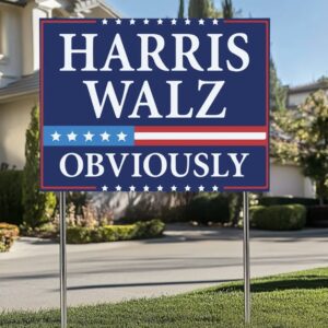 Harris Walz 2024 Obviously Yard Sign