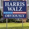 Harris Walz 2024 Obviously Yard Sign