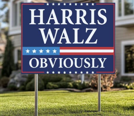 Harris Walz 2024 Obviously Yard Sign