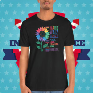 Harris Walz 2024 Peace, Love, Equality, Hope, Diversity, Shirt