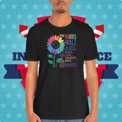 Harris Walz 2024 Peace, Love, Equality, Hope, Diversity, Shirt