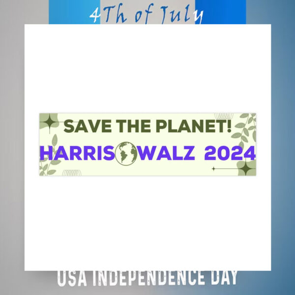 Harris Walz 2024 Save The Planet Sticker