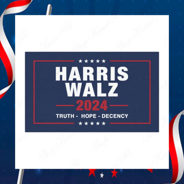 Harris Walz 2024 Truth Hope Decency Car Magnet
