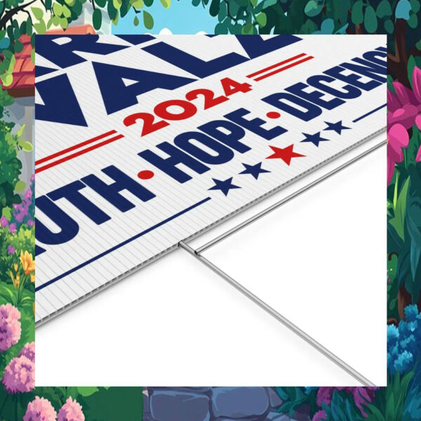 Harris Walz 2024 Truth Hope Decency Political Yard Sign