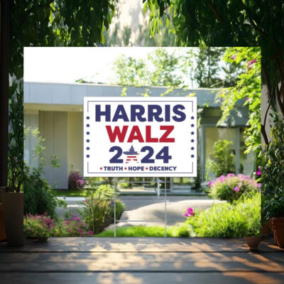 Harris Walz 2024 Truth Hope Decency Yard Signs