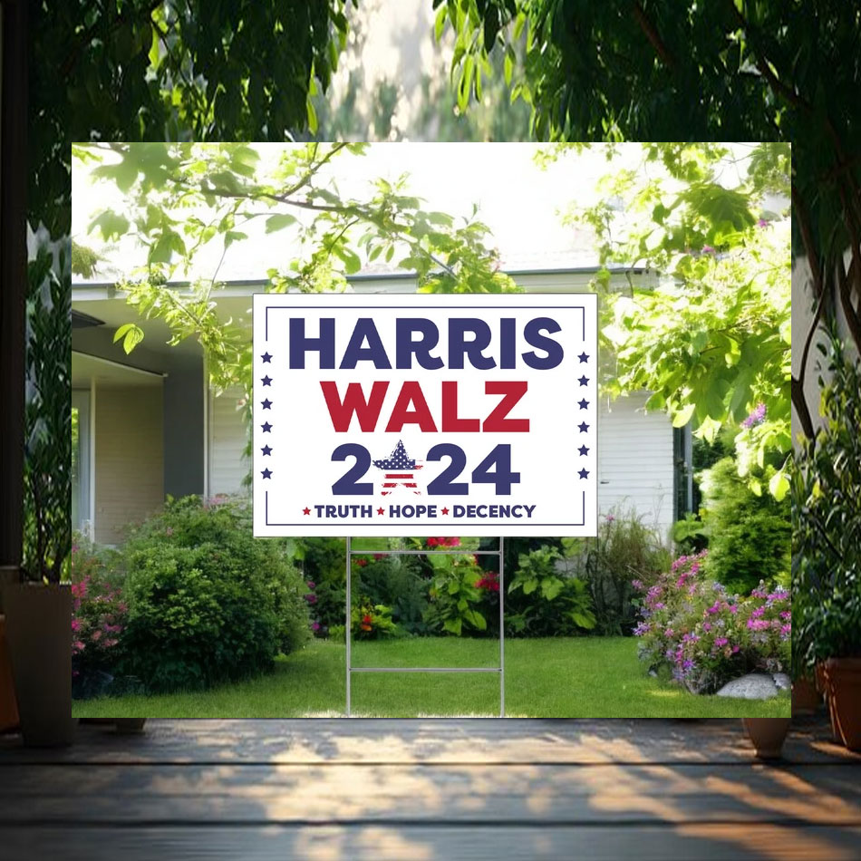Harris Walz 2024 Truth Hope Decency Yard Signs
