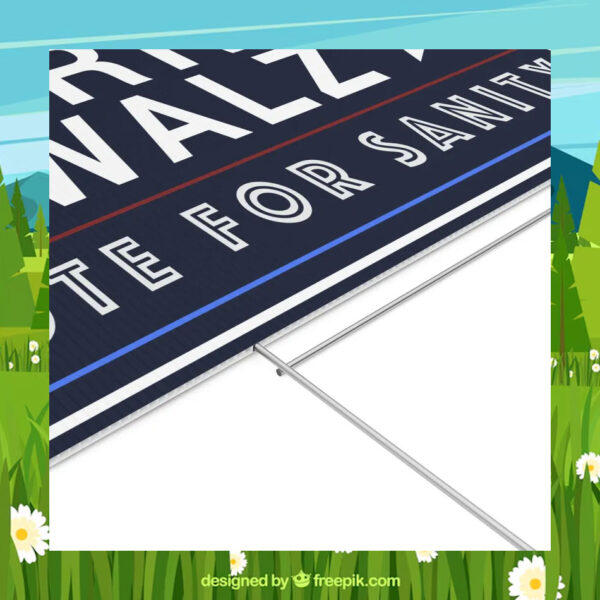 Harris Walz 2024 Vote For Sanity Election Yard Signs