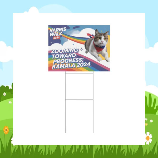 Harris Walz 2024 Zooming Toward Progress: Kamala 2024 Yard Sign
