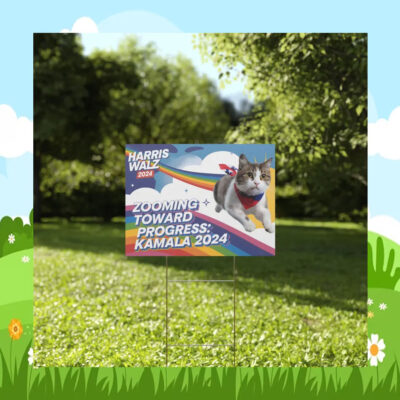 Harris Walz 2024 Zooming Toward Progress: Kamala 2024 Yard Sign