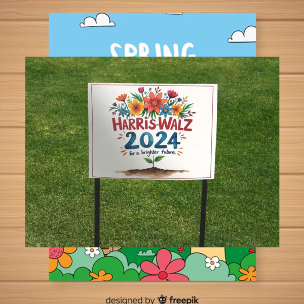 Harris Walz 24 For A Brighter Future Yard Signs